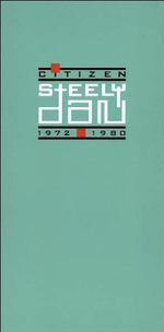 Steely Dan : Citizen Steely Dan 1972-1980 (4xCD, Comp, RM, Mat + Box, RE)