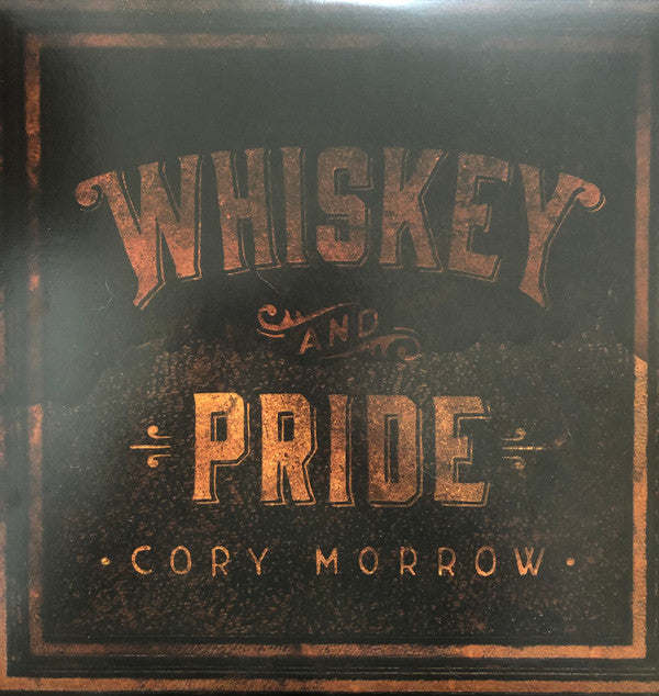 Cory Morrow : Whiskey And Pride (LP, Album)
