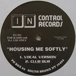 Unknown Artist : Housing Me Softly (12", Unofficial)