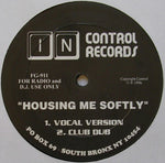 Unknown Artist : Housing Me Softly (12", Unofficial)