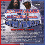 The Oak Cliff Assassin And Kanine : We From Da Same Click (CD, Comp)