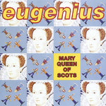 Eugenius - Mary Queen of Scots (CD)