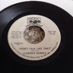 Clarence Murray : Don't Talk Like That (7", Single, Promo)