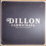 Dillon Carmichael : Hell On An Angel (12", Album, Ltd, Red)
