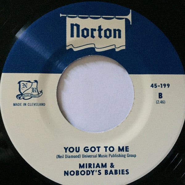 Miriam* & Nobody's Babies : Get The Message / You Got To Me (7")