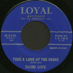 Naomi Love : Take A Look At The Cross / Who? Was It You? (7")