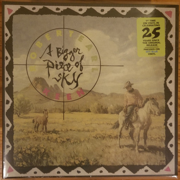Robert Earl Keen : A Bigger Piece Of Sky (LP, Album, RE, Sky)