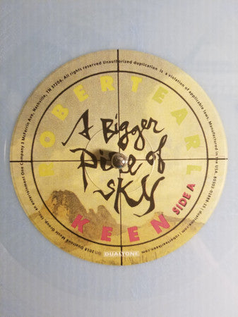 Robert Earl Keen : A Bigger Piece Of Sky (LP, Album, RE, Sky)