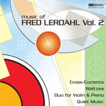 the album cover for Paul Mann - Music of Fred Lerdahl 2
