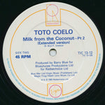 Toto Coelo : Milk From The Coconut (12")