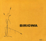 the album cover for Birigwa - Birigwa