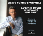 the album cover for Andr‚ Comte-Sponville - Qu'est-ce Qu'une Spiritualite