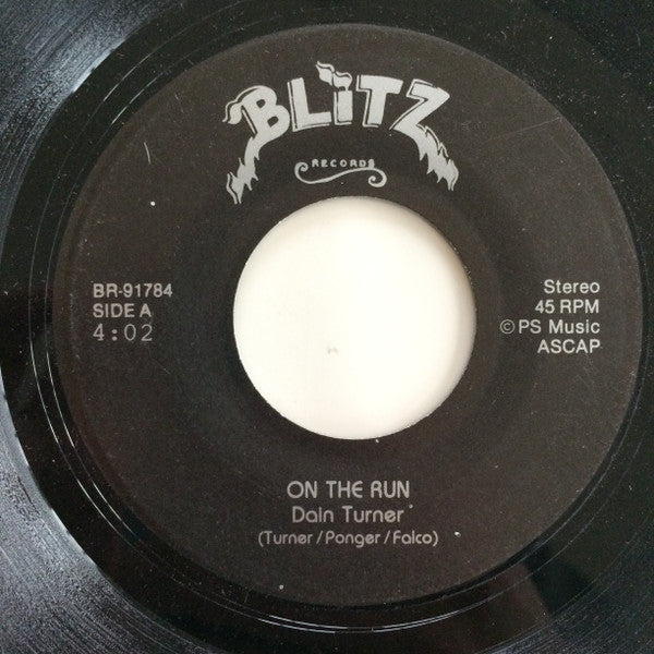 Dain Turner : On The Run (7")