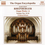 the album cover for J. RHEINBERGER - Organ Works 6 / Sonatas 14-16