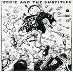 the album cover for Eddie & The Subtitles - Fuck You Eddie!