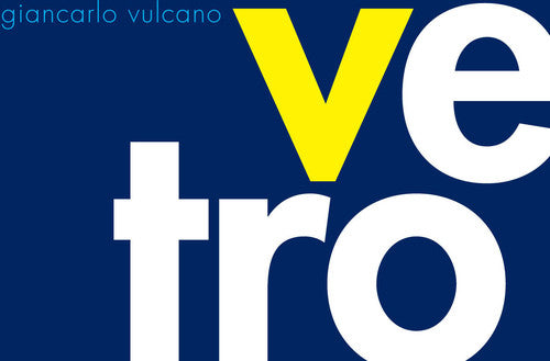 the album cover for Giancarlo Vulcano - Vetro