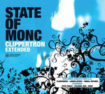 the album cover for State Of Monc - Clippertron Extended