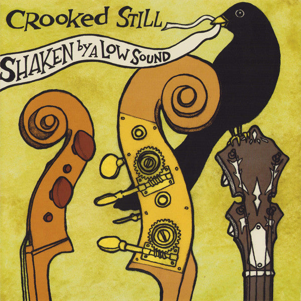 Crooked Still : Shaken By A Low Sound (LP, Album, RE + CD, Album)