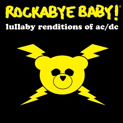 Rockabye Baby! - Lullaby Renditions Of AC/DC (CD)