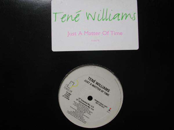 Tené Williams : Just A Matter Of Time (12", Promo)