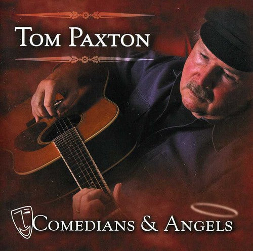 the album cover for Tom Paxton - Comedians and Angels