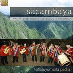 Sacambaya - Desde El Corazón De Sudamérica: Kollasuyumanta Pacha (CD)