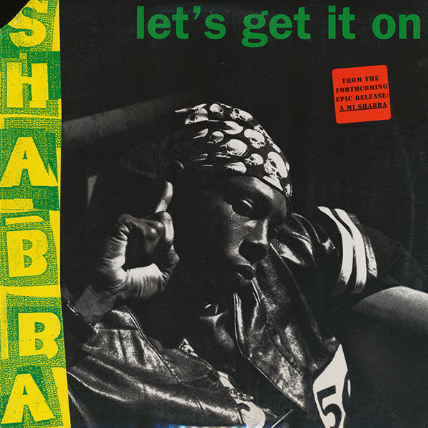 Shabba Ranks : Let's Get It On (12")