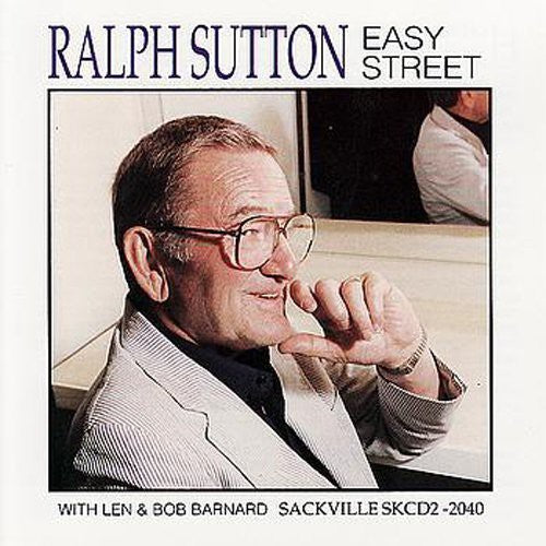 the album cover for Ralph Sutton - Easy Street