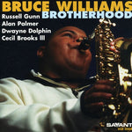 the album cover for Bruce Williams - Brotherhood