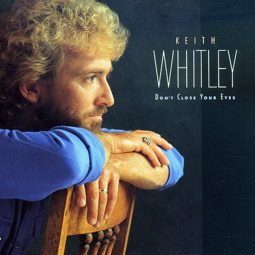 Keith Whitley - No cierres los ojos (CD)