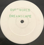 Overworld : Dreamscape (12", W/Lbl)