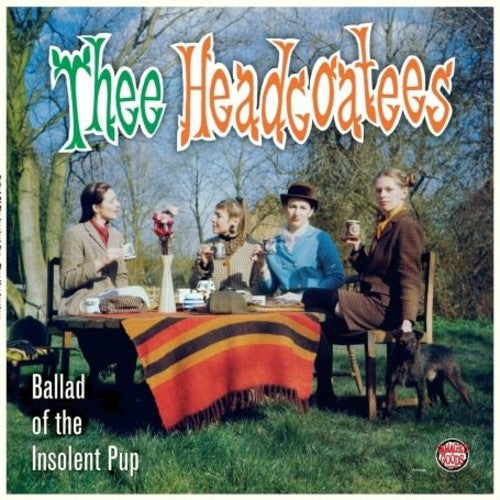 Thee Headcoatees - Ballad of the Insolent Pup (Vinyl)
