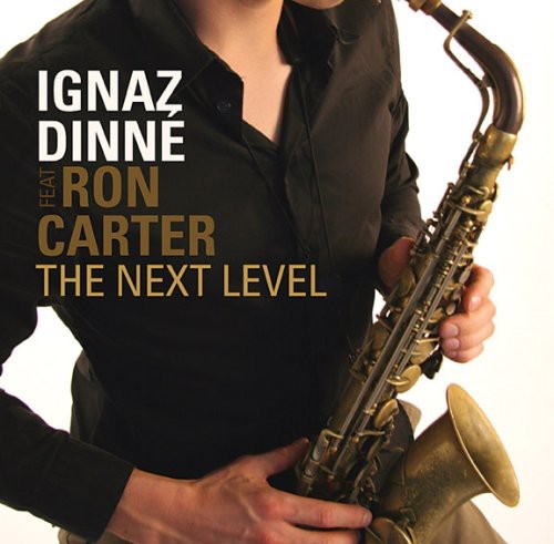 the album cover for Ignaz Dinne - Next Level