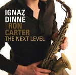 the album cover for Ignaz Dinne - Next Level