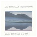 the album cover for Deuter - Call Of The Unknown 1972-86