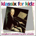 the album cover for Klassix for Kidz / Various - Klassix For Kidz / Various