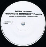 Dino Lenny : "Bourgie-Bourgie" Remix (12")