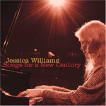 the album cover for Jessica Williams - Songs for a New Century