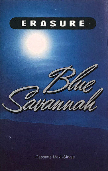 Erasure : Blue Savannah (Cass, Maxi, SR,)