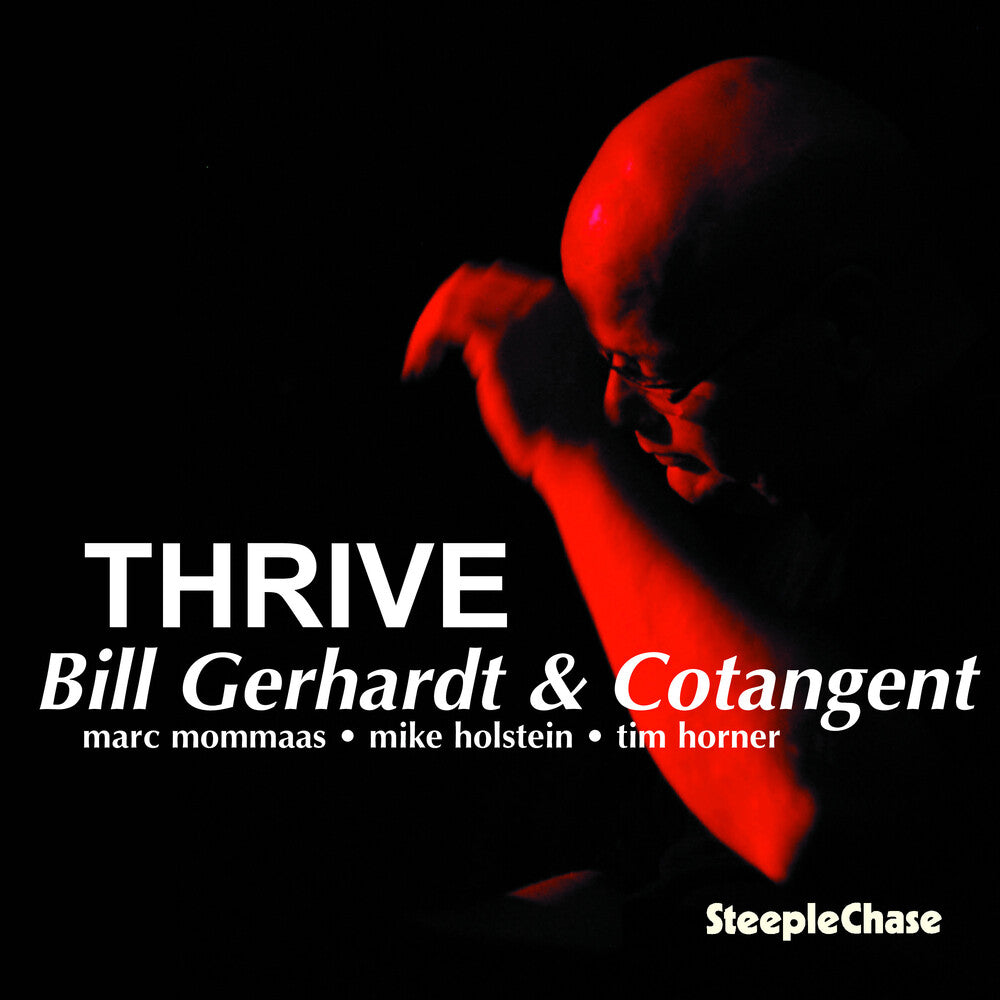 the album cover for Bill Gerhardt & Cotangent - Thrive