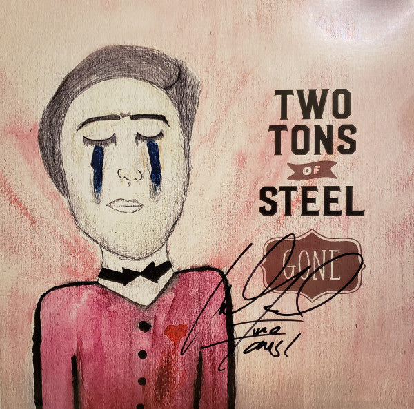 Two Tons Of Steel : Gone (LP)