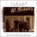 the album cover for Finjan Elezmer Ensemble - Crossing Selkirk Ave