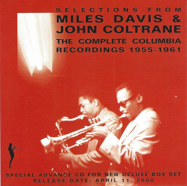 Miles Davis With John Coltrane : Selections From Miles Davis & John Coltrane The Complete Columbia Recordings 1955 - 1961 (CD, Advance, Comp, S/Edition)