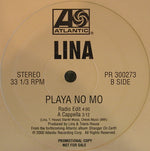 Lina : Playa No Mo' (12", Maxi, Promo)