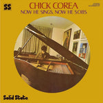 Chick Corea : Now He Sings, Now He Sobs (LP, Album, RE, 180)