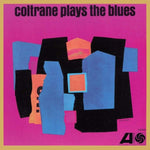 John Coltrane : Coltrane Plays The Blues (2xLP, Album, Ltd, Num, RE, RM, 180)
