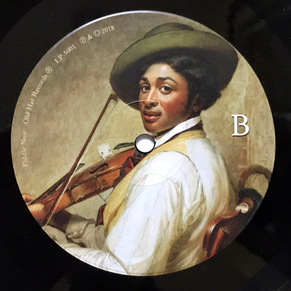 Various : Fiddle Noir African American Fiddlers On Early Phonograph Records 1925-1949 (LP, Comp, Mono, 180)