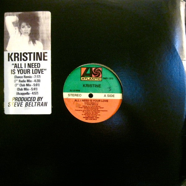 Kristine W : All I Need Is Your Love (12", Promo)