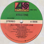 Kristine W : All I Need Is Your Love (12", Promo)