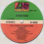 Kristine W : All I Need Is Your Love (12", Promo)